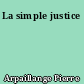 La simple justice