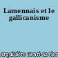 Lamennais et le gallicanisme