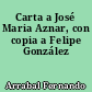 Carta a José Maria Aznar, con copia a Felipe González