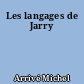 Les langages de Jarry