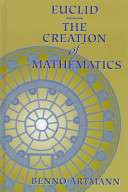 Euclid : the creation of mathematics