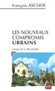 Les nouveaux compromis urbains : lexique de la ville plurielle