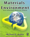 Materials and the environment : eco-informed material choice