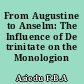 From Augustine to Anselm: The Influence of De trinitate on the Monologion