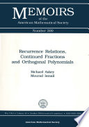 Recurrence relations, continued fractions, and orthogonal polynomials