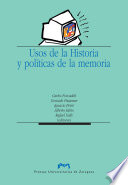 Usos de la historia y políticas de la memoria