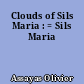 Clouds of Sils Maria : = Sils Maria