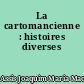 La cartomancienne : histoires diverses
