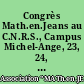 Congrès Math.en.Jeans au C.N.R.S., Campus Michel-Ange, 23, 24, 25 mars 1996