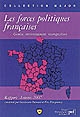 Les forces politiques françaises : genèse, environnement, recomposition : rapport Anteios