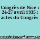 Congrès de Nice : 24-27 avril 1935 : actes du Congrès