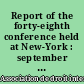 Report of the forty-eighth conference held at New-York : september 1st to september 7th 1958