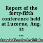 Report of the forty-fifth conference held at Lucerne, Aug. 31 to September 6th, 1952