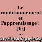 Le conditionnement et l'apprentissage : [4e] symposium de l'Association de psychologie scientifique de langue française, Strasbourg, 1956
