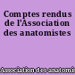 Comptes rendus de l'Association des anatomistes