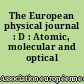 The European physical journal : D : Atomic, molecular and optical physics