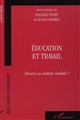 Education et travail : divorce ou entente cordiale ? : Congrès de l'AFEC, Genève 25-27 mai 2000