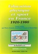 Éducation physique et sport en France : 1920-1980