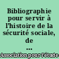 Bibliographie pour servir à l'histoire de la sécurité sociale, de l'assistance et de la mutualité en France, de 1789 à nos jours : Tome II : Articles de revues