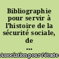 Bibliographie pour servir à l'histoire de la sécurité sociale, de l'assistance et de la mutualité en France : Tome I : Vol. 2 : Titres VIII à XIII et tables : ouvrages