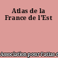 Atlas de la France de l'Est