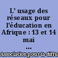 L' usage des réseaux pour l'éducation en Afrique : 13 et 14 mai 2003 - UNESCO - Paris