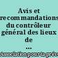 Avis et recommandations du contrôleur général des lieux de privation de liberté de France : 2008-2014