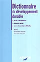 Dictionnaire du développement durable : plus de 1000 définitions, équivalents anglais, sources documentaires officielles