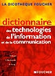 Dictionnaire des technologies de l'information et de la communication