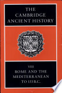 The Cambridge ancient history : Volume VIII : Rome and the Mediterranean to 133 B.C