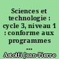 Sciences et technologie : cycle 3, niveau 1 : conforme aux programmes de 1995
