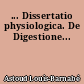 ... Dissertatio physiologica. De Digestione...