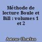 Méthode de lecture Boule et Bill : volumes 1 et 2
