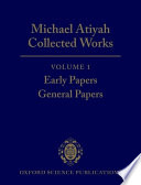 Collected works : Volume 1 : Early papers, general papers