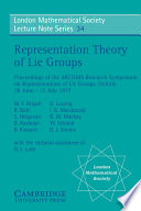 Representation theory of Lie groups : proceedings of the SRC / LMS Research Symposium on Representations of Lie Groups, Oxford, 28 June-15 July 1977