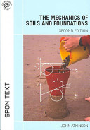 The mechanics of soils and foundations