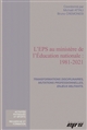 L'EPS au ministère de l'Éducation nationale, 1981-2021 : transformations disciplinaires, mutations professionnelles, enjeux militants