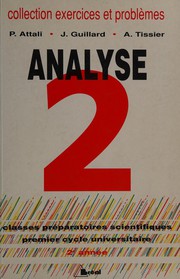 Analyse : 2 : 2e année, classes préparatoires, premier cycle universitaire