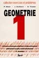 Géométrie : 1 : 1e année : classes préparatoires, premier cycle universitaire