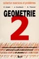 Géométrie : classes préparatoires, premier cycle universitaire : 2 : 2e année