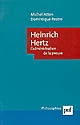 Heinrich Hertz : l'administration de la preuve