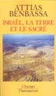 Israël, la terre et le sacré