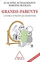 Grands-parents : la famille à travers les générations