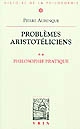 Problèmes aristotéliciens : II : Philosophie pratique