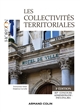 Les collectivités territoriales : une approche juridique et pratique de la décentralisation