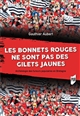 Les Bonnets rouges ne sont pas des Gilets jaunes : archéologie des fureurs populaires en Bretagne