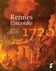 Rennes 1720 l'incendie