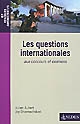 Les questions internationales : aux concours et examens