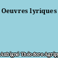 Oeuvres lyriques