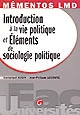 Introduction à la vie politique et éléments de sociologie politique
